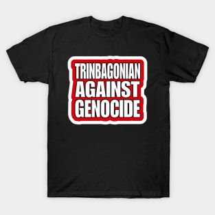 Trinbagonian Against Genocide - Sticker - Front T-Shirt